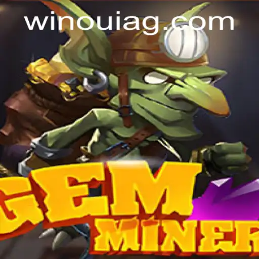 Discover the GemMiner Adventure: Your Guide to Thrilling Exploration